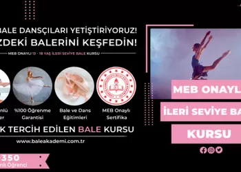 13-18 Yaş İleri Seviye Bale Eğitimi Fiyatları – Erken Kayıtta %50 İndirim