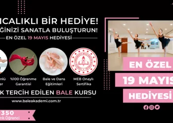 19 Mayıs’ta Gençlere Özel Bale Kursu Kampanyası